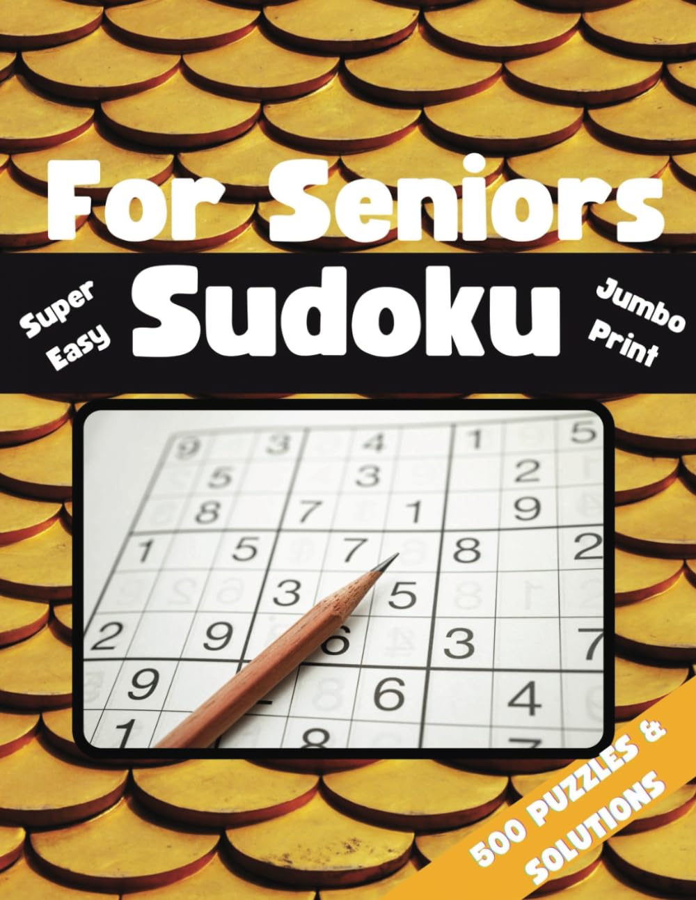 For Seniors Sudoku - Easy Edition: Big Book of 500 Easy Suduku Puzzles For Seniors and Adults baixar o livro de graça