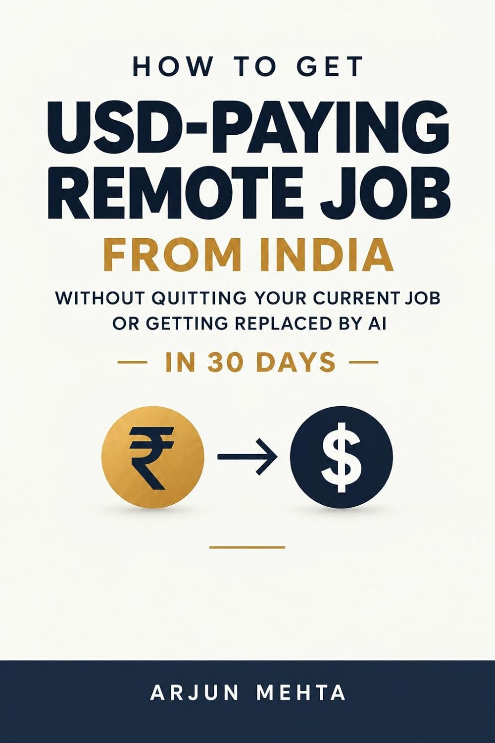 How to Get a USD-Paying Remote Job From India Without Quitting Your Current Job or Getting Replaced by AI — In 30 Days: A Step-by-Step Action Guide for... Possible But Have No Idea (English Edition) baixar o livro de graça