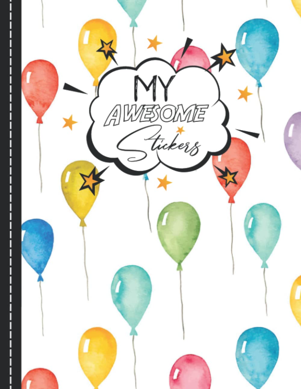 My Awesome Stickers: Cute Balloons Blank Sticker Album For Collecting Stickers, Great Gift For Girls 4 - 8,120 pages 8.5 x 11" baixar livro de graça