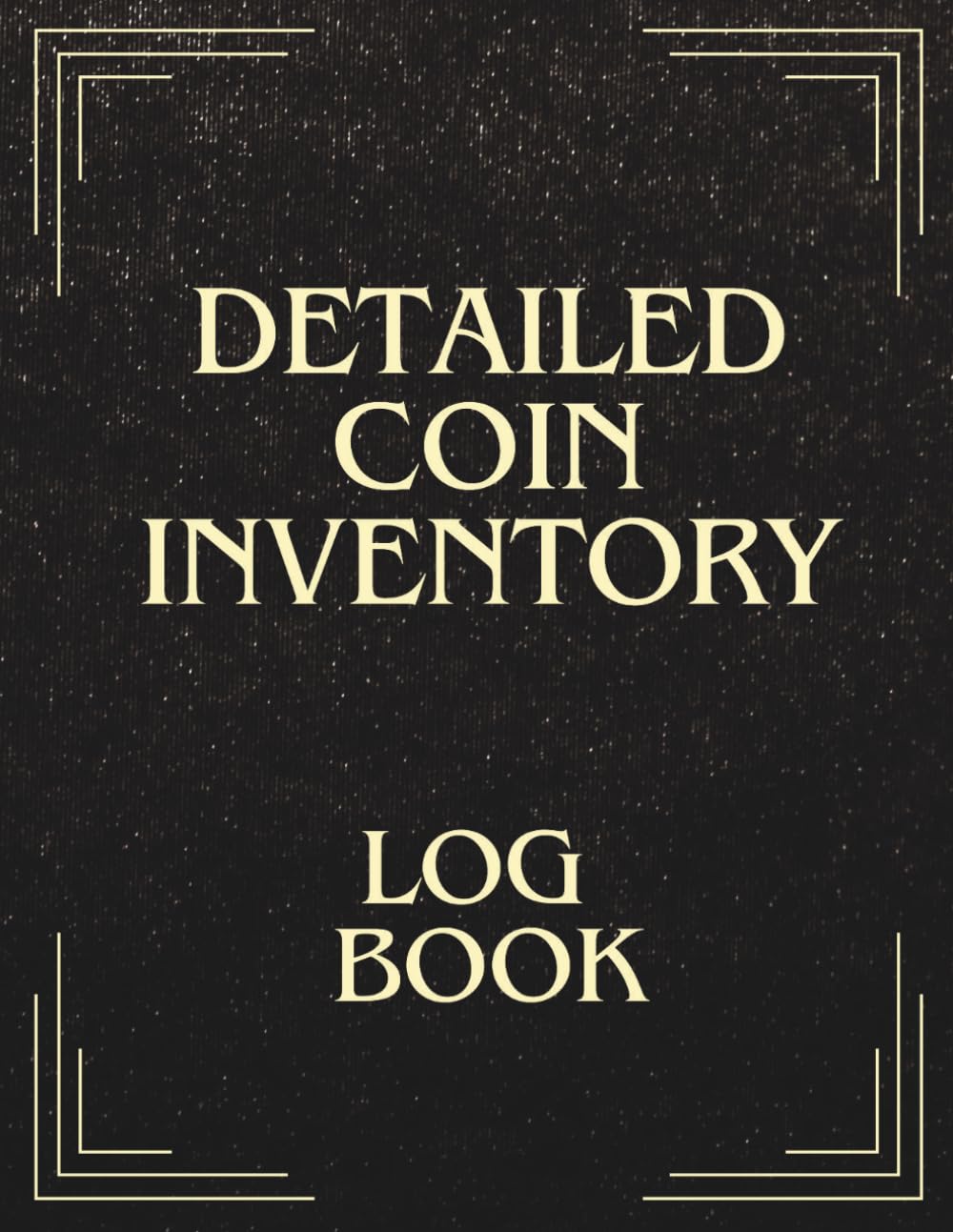capítulo por capítulo baixar Detailed Coin Inventory Log Book: Coin Organizer | Coin Collecting Checklist | A practical tool to document condition, track value, record origin, and... your collection professionally organized.