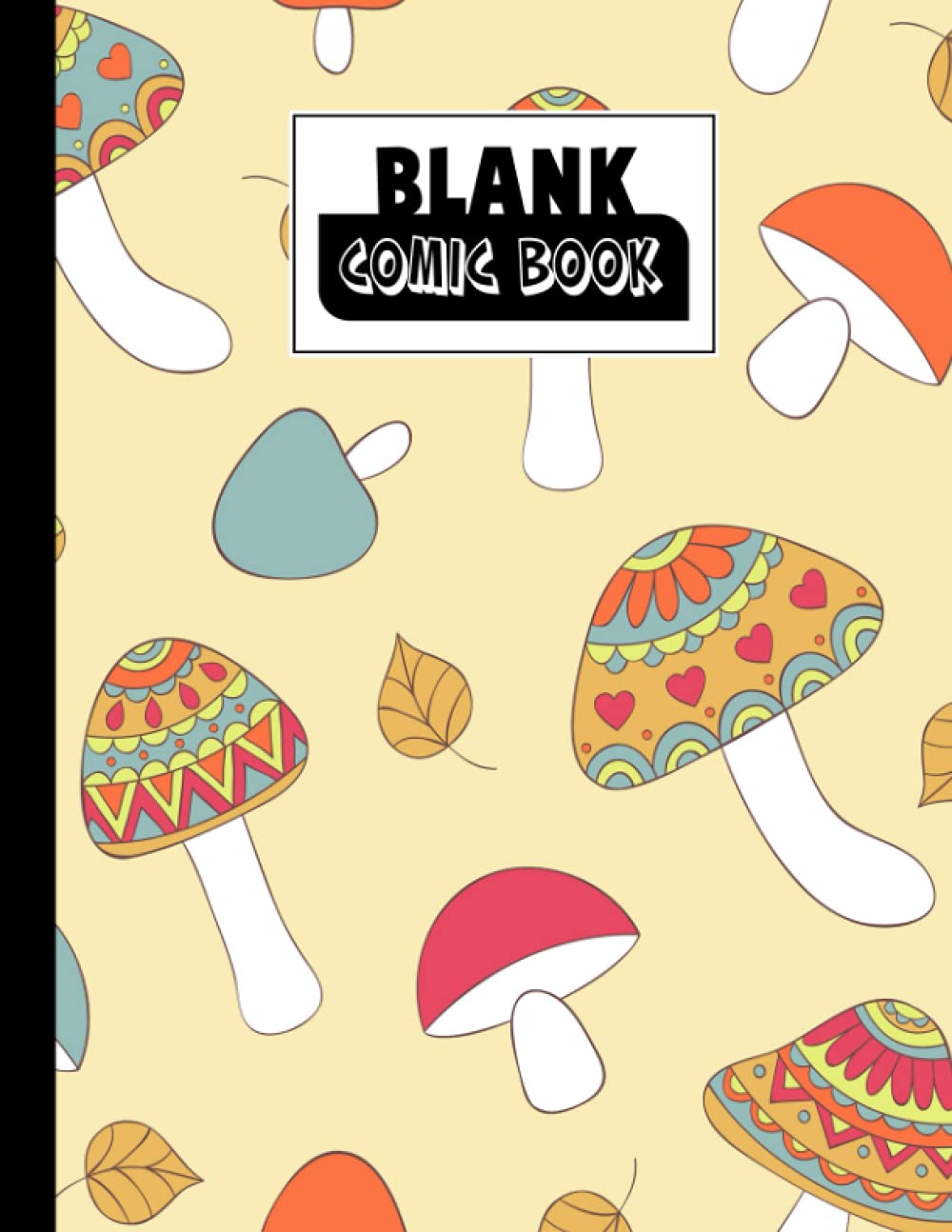 ler totalmente Blank Comic Book: Premium Mushrooms Cover Blank Comic Book, Create Your Own Story, Journal, Notebook, Sketchbook for Kids and Adults, 120 Pages - Size 8.5" x 11" Notebook by Helmuth Dittrich
