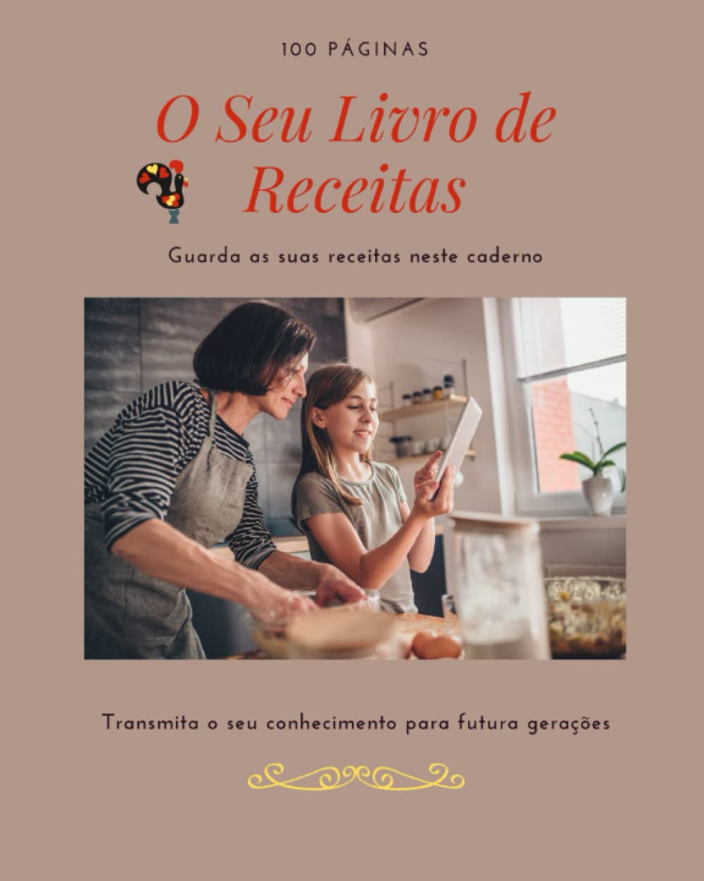 Livro de Receitas Em Branco: Transforme Todas as Suas Notas Em Um Belo Livro de Receitas! Recorde e Organiza Todas Suas Receitas Num Caderno (Em Portuguese): Blank Recipe Book (Portuguese Edition) baixar livro de graça