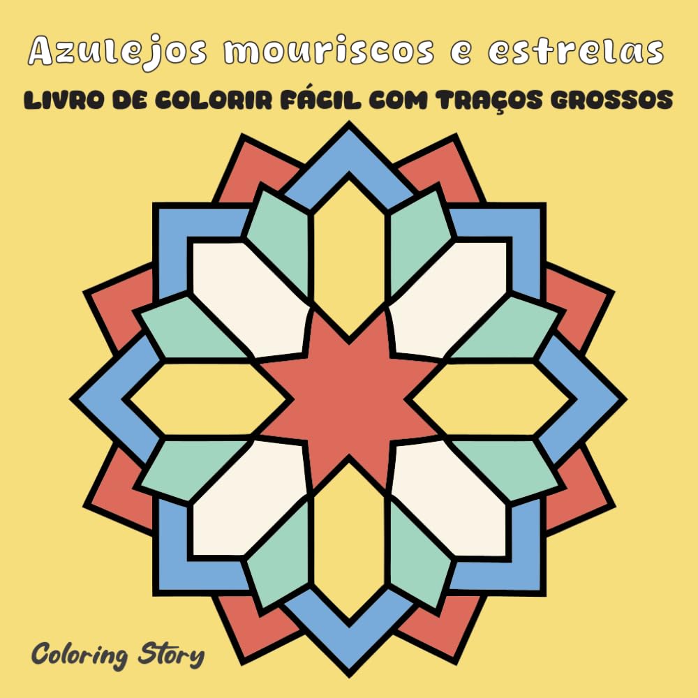 Azulejos mouriscos e estrelas: Livro de colorir para adultos com 49 desenhos fáceis: padrões geométricos islâmicos, mosaicos zellige e arabescos para relaxar (Portuguese Edition) baixar o livro de graça