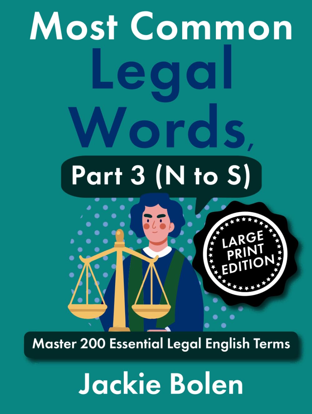 Most Common Legal Words, Part 3 (N to S): Master 200 Essential Legal English Terms (Large Print Edition) (Legal English, Big Print Books) baixar o livro de graça