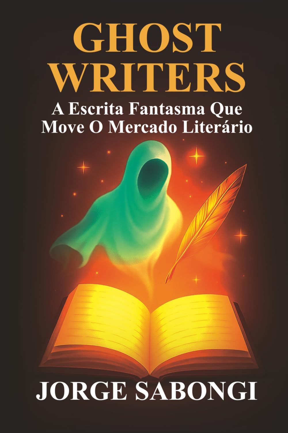 GHOSTWRITERS: A Escrita Fantasma que Move o Mercado Literário baixar o livro de graça