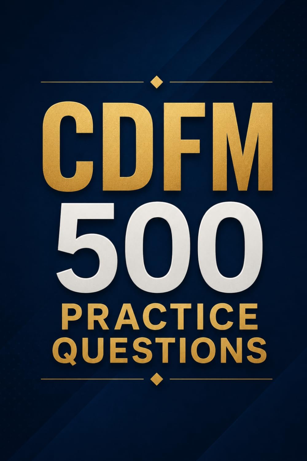 capítulo por capítulo baixar CDFM 500 Practice Questions: Certified Defense Financial Manager Exam Prep with 500 Realistic Practice Questions and Detailed Answer Explanations