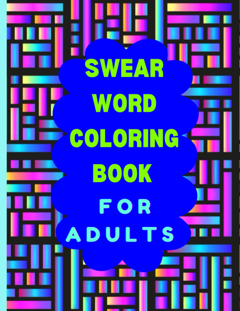 Swear Word Coloring Book for Adults: Color and Cuss Funny Words, Quotes with Floral & Abstract Patterns baixar livro de graça
