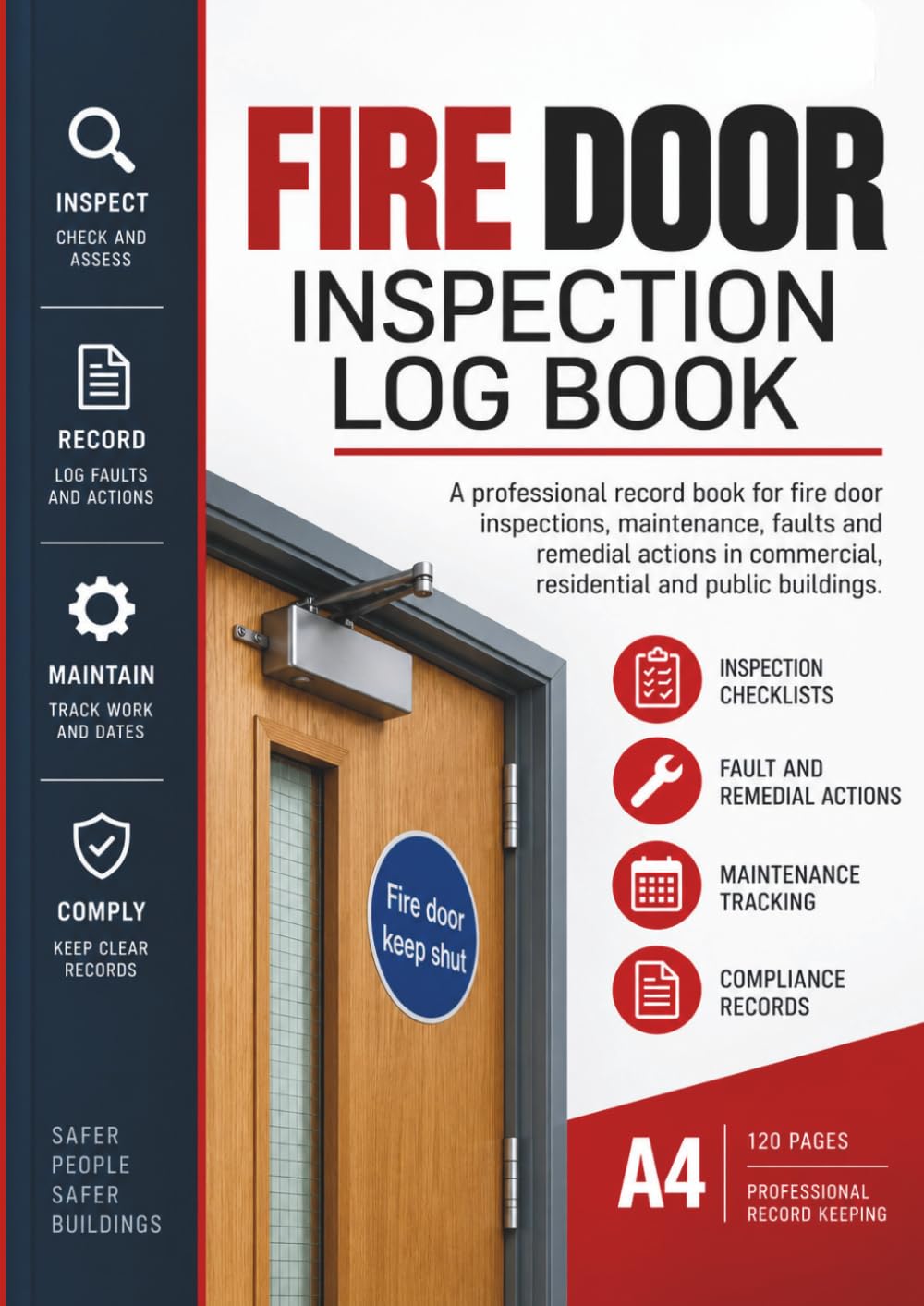 ler totalmente Fire Door Inspection Log Book: Professional A4 Fire Door Inspection, Maintenance, Fault and Remedial Action Record for Workplaces, Landlords and Property Managers