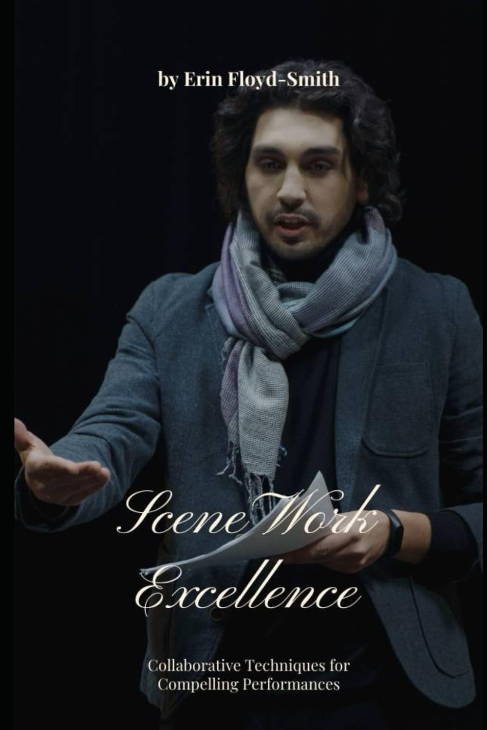 capítulo por capítulo baixar Scene Work Excellence: Collaborative Techniques for Compelling Performances