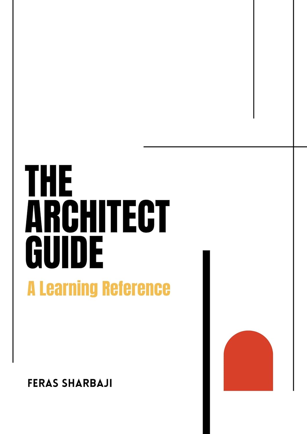 ler totalmente The Architect Guide: A Learning Reference (English Edition)