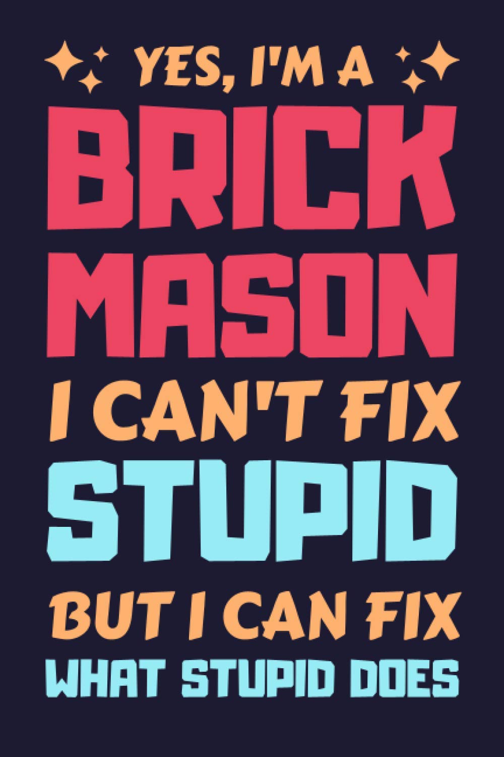 Brick Mason Gifts: Blank Lined Notebook Journal Diary Paper, a Funny and Appreciation Gift for Brick Mason to Write in (Volume 7) baixar livro de graça