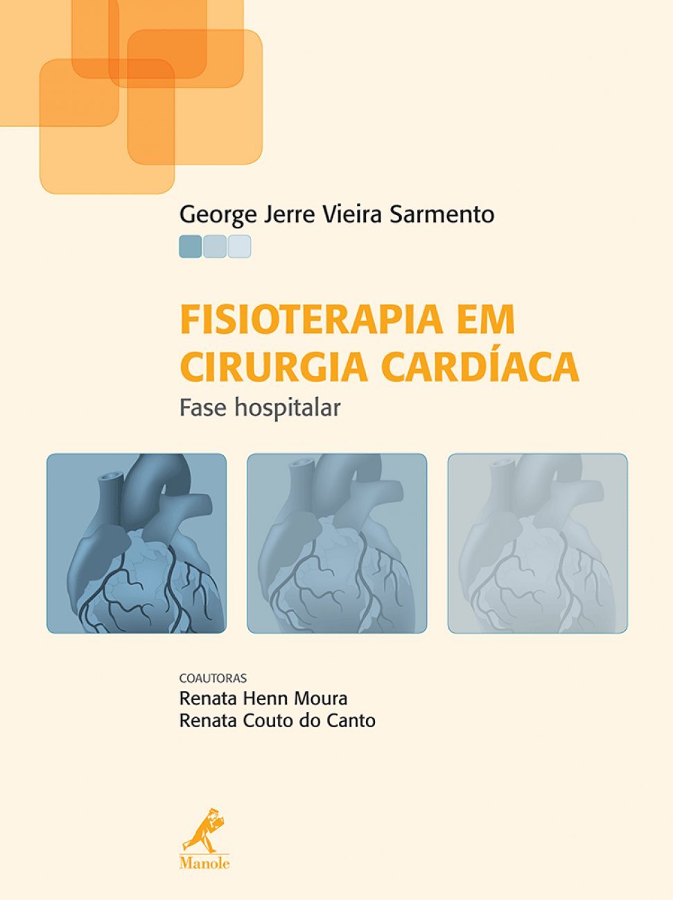 Fisioterapia em cirurgia cardíaca: Fase hospitalar baixar o livro de graça