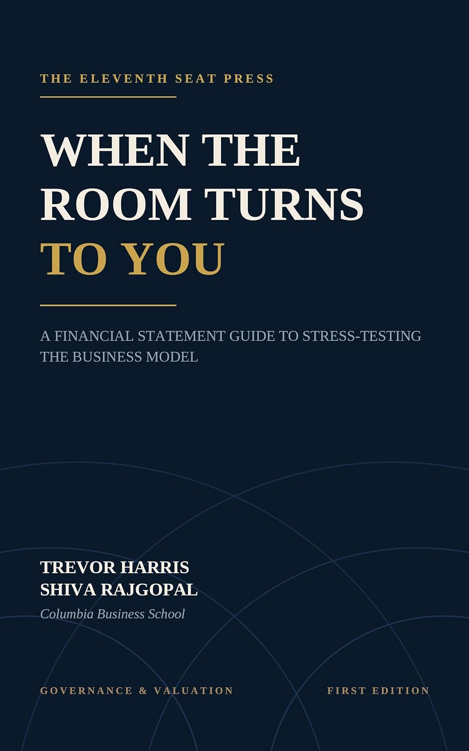 When The Room Turns To You: A Financial Statement Guide to Stress-Testing the Business Model (Financial Skeptic's Library Book 1) (English Edition) baixar o livro de graça