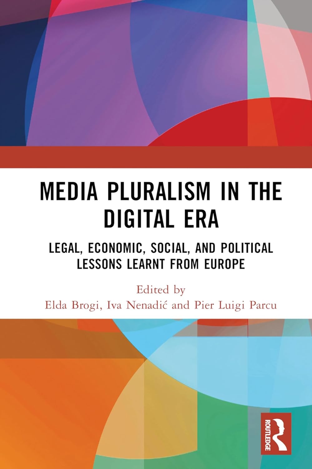 capítulo por capítulo baixar Media Pluralism in the Digital Era: Legal, Economic, Social, and Political Lessons Learnt from Europe (English Edition)