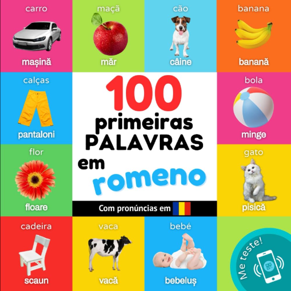 100 primeiras palavras em romena: Livro de ilustrações bilingue para crianças: português / romena com pronúncias (Aprender romeno) (Portuguese Edition) baixar livro de graça
