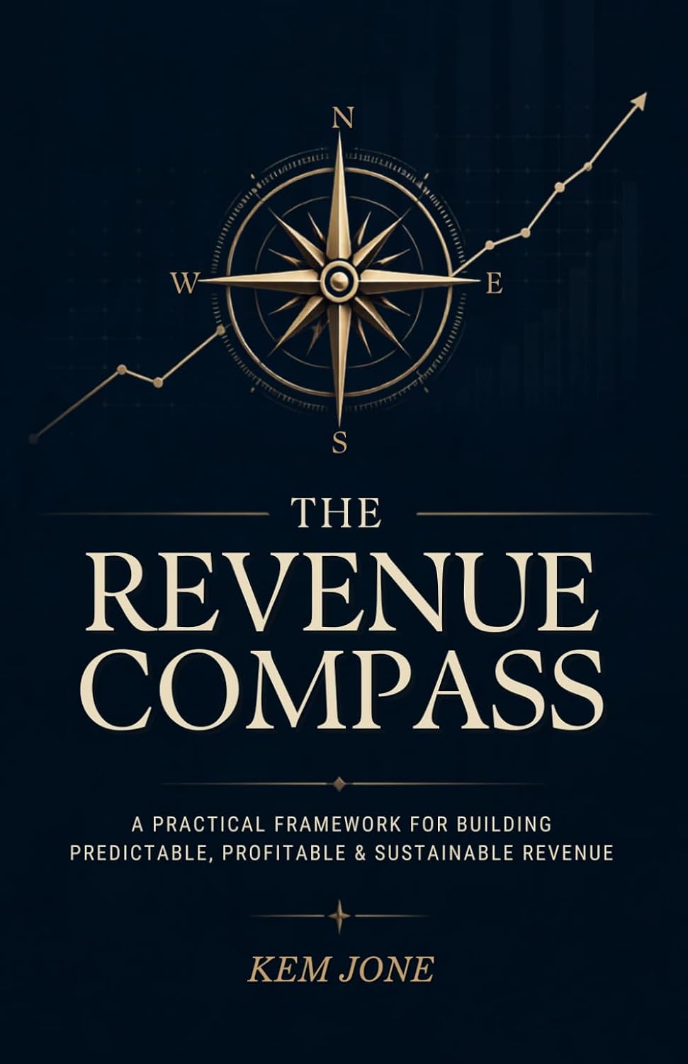 The Revenue Compass: How to Build, Grow, and Scale a Predictable Revenue Engine baixar livro de graça