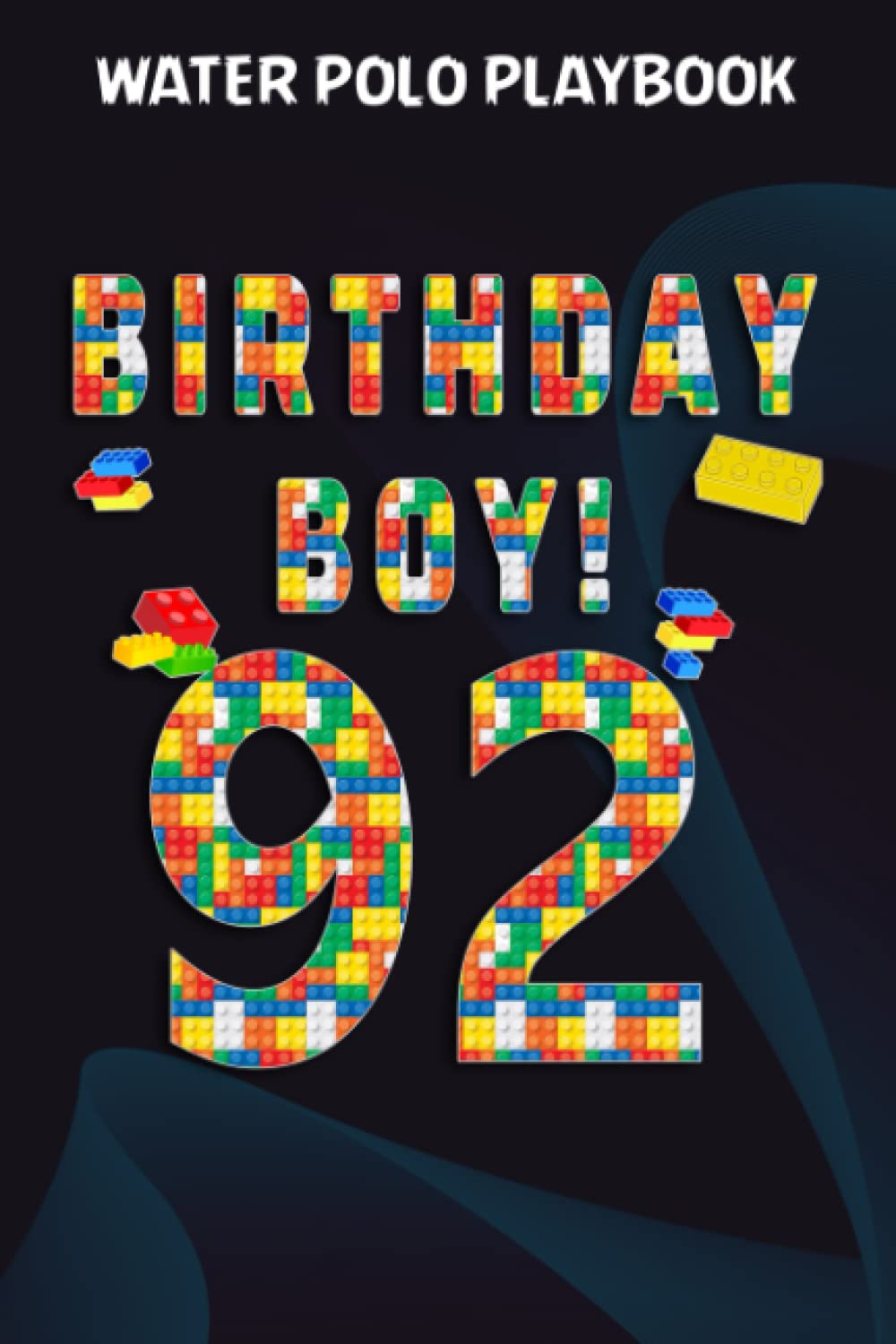 Water Polo Playbook:Cute 92nd Birthday Gift 92 Years Old Block Building: Gifts for Grandpa:Practical Water Polo Game Coach Play Book | Coaching... Tactics & Strategy | Gift for Coaches & Team baixar o livro de graça