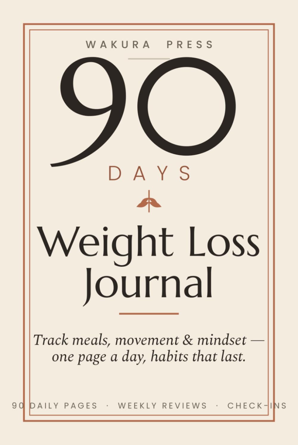 ler totalmente 90-Day Weight Loss Journal: A 90-Day Food, Fitness & Habit Tracker to Lose Weight Without Counting Calories — Daily Pages, Weekly Reviews & Progress