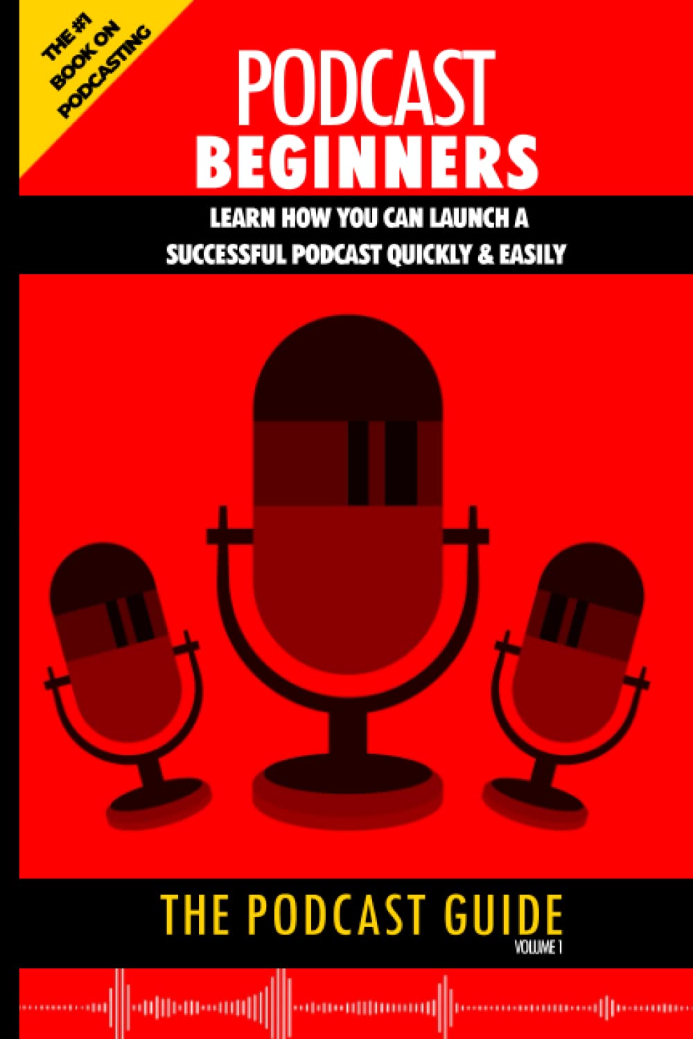 Podcast Beginners Easy As Pressing Play Volume 1: Learn how you can launch a successful podcast quickly and easily baixar o livro de graça