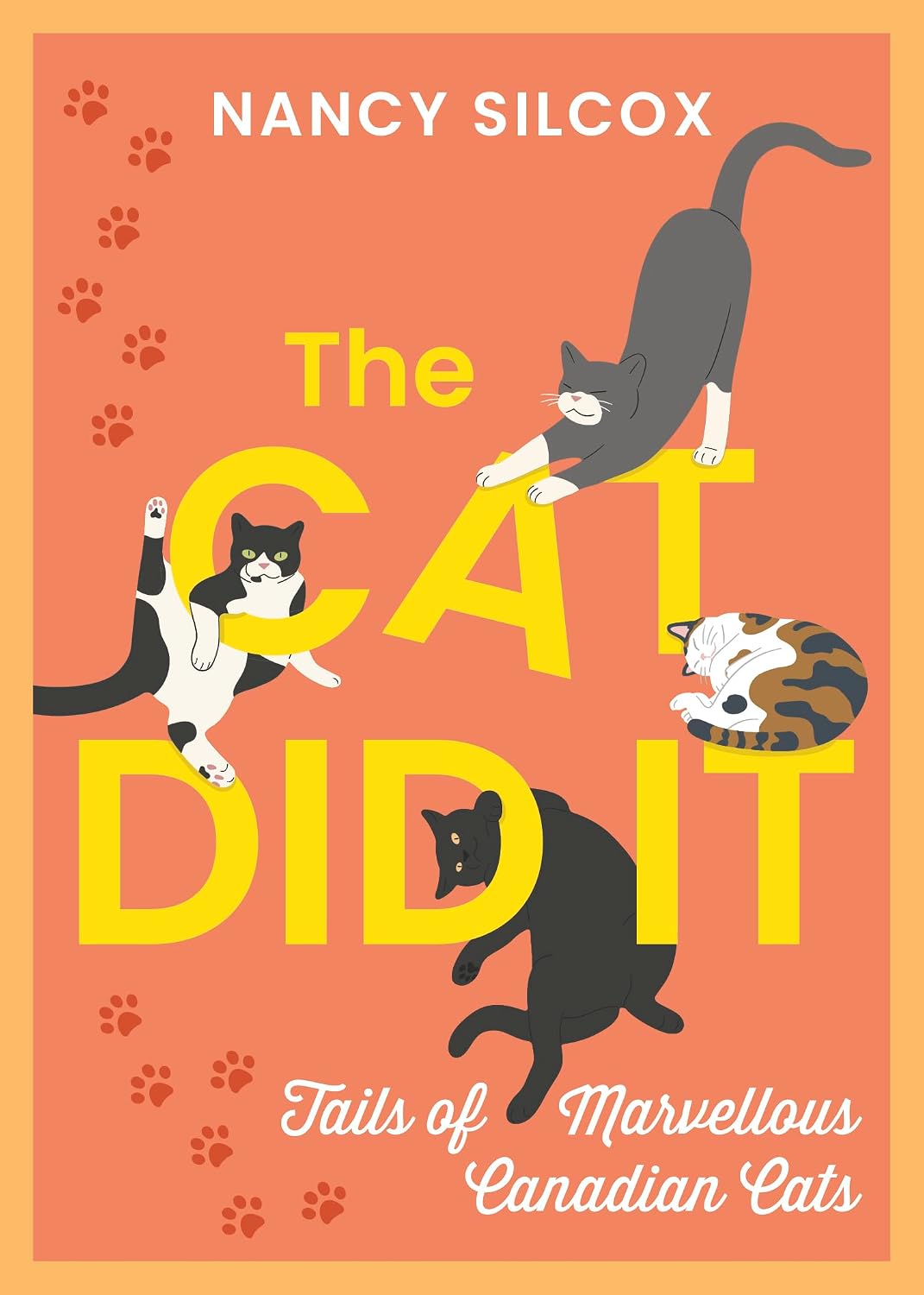 The Cat Did It: Tails of Marvellous Canadian Cats (English Edition) baixar o livro de graça