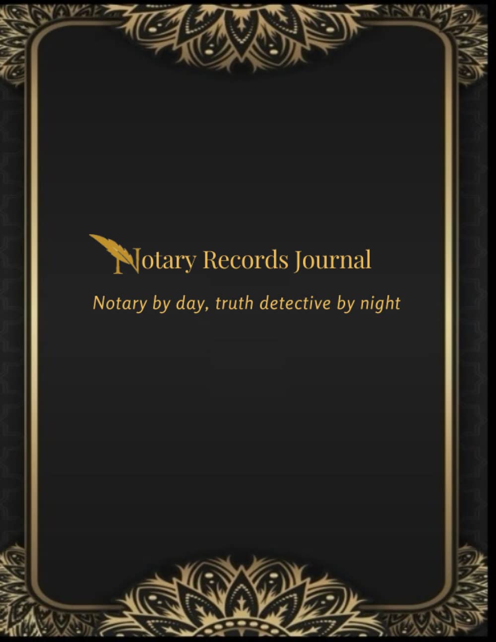 ler totalmente Notary Records Journal: Notary by day, truth detective by night: Public Notarial Log Book with 240 Entries, 8.5 " x 11”, Agent Journal of National Acts