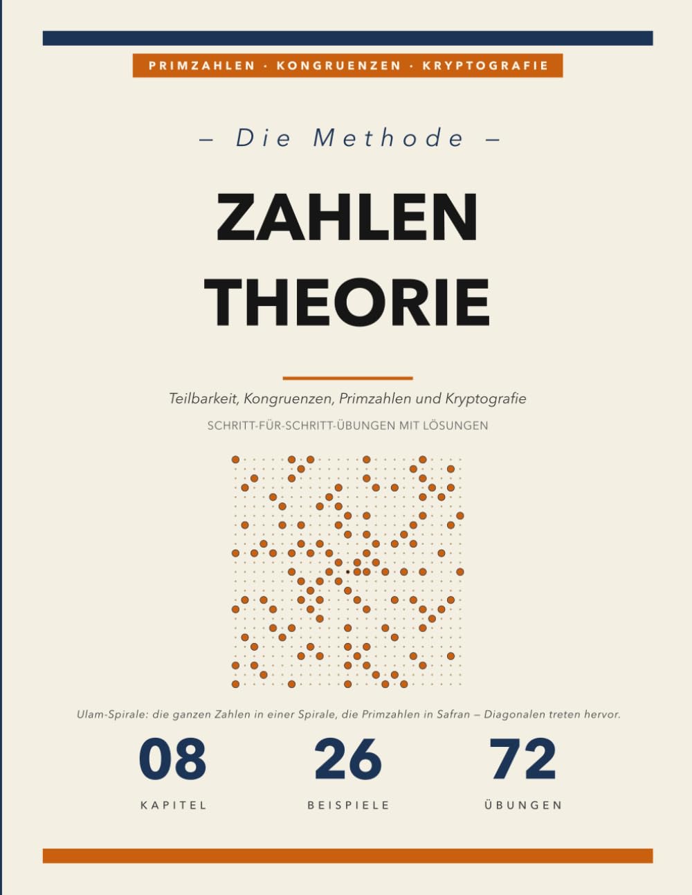 capítulo por capítulo baixar Die Methode der Zahlentheorie: Teilbarkeit, Kongruenzen, Primzahlen und Kryptografie | Schritt-für-Schritt-Übungen mit vollständigen Lösungen (German Edition)