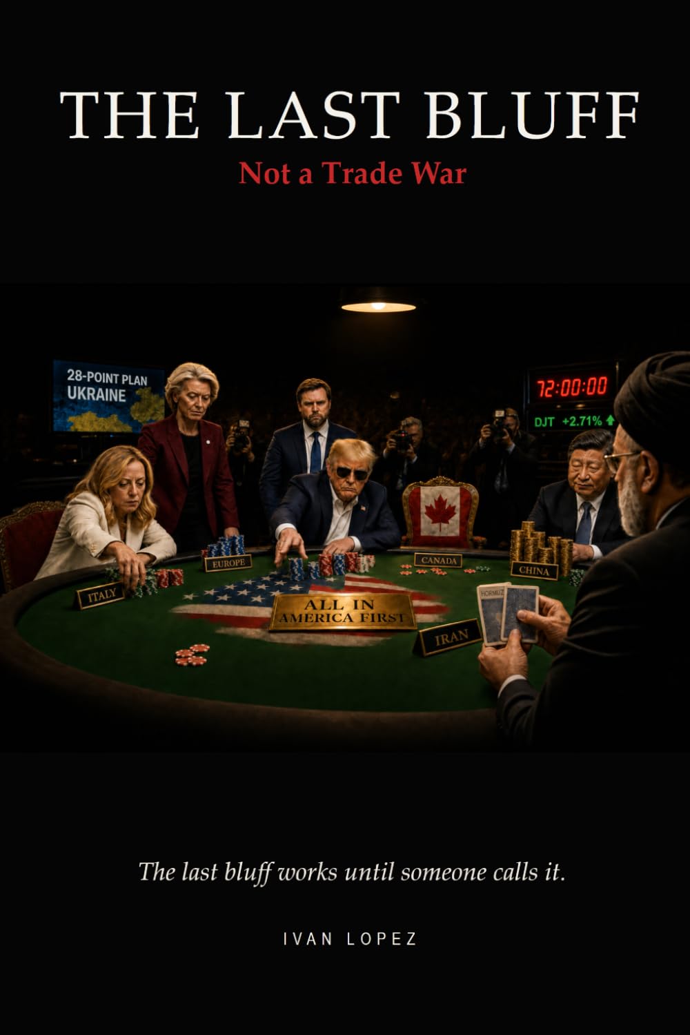 The Last Bluff: Not a Trade War baixar o livro de graça