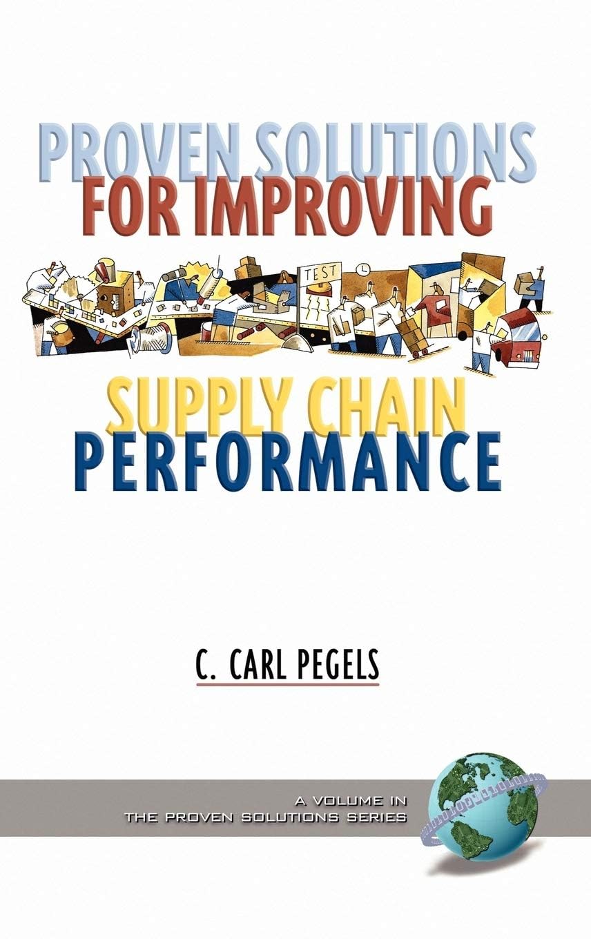 Proven Solutions for Improving Supply Chain Performance (The Proven Solutions Series) (English Edition) baixar livro de graça