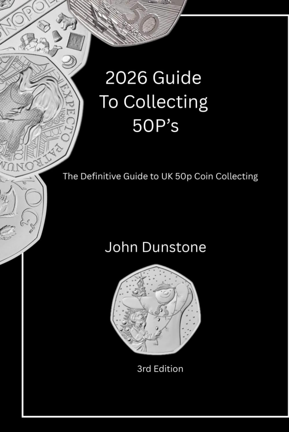 2026 Collectors Guide To 50p’s: The Definitive Guide to UK 50p Coin Collecting baixar livro de graça