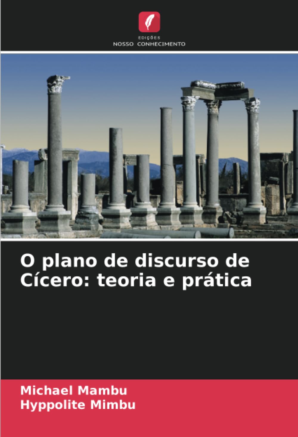 ler totalmente O plano de discurso de Cícero: teoria e prática (Portuguese Edition)