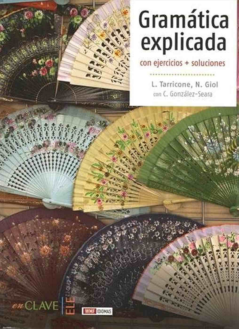 capítulo por capítulo baixar Gramática explicada: Com ejercícios + soluciones