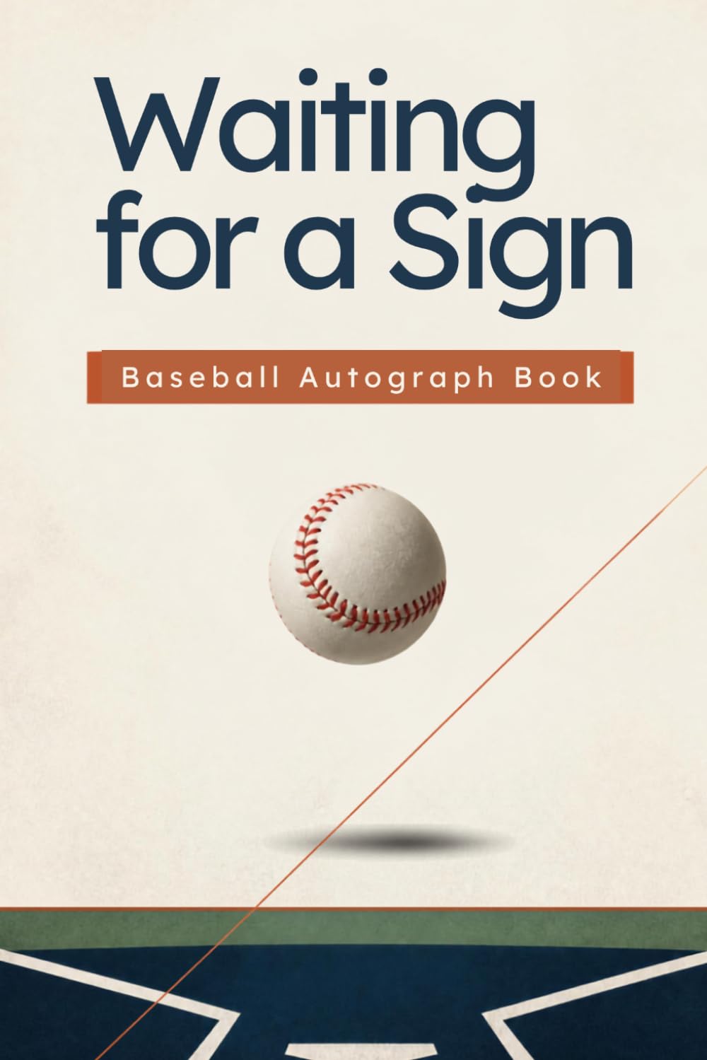 capítulo por capítulo baixar Waiting for a Sign: Baseball Autograph Book: A Baseball Autograph Book for Collecting Signatures, Memories, and Special Moments