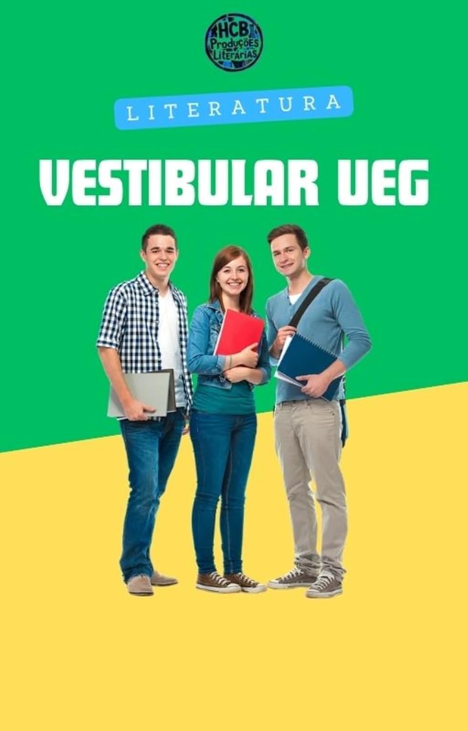 ler totalmente Literatura para Vestibular UEG: Tudo o que Você Precisa Saber para Gabaritar Literatura na UEG (O essencial para vestibulares)