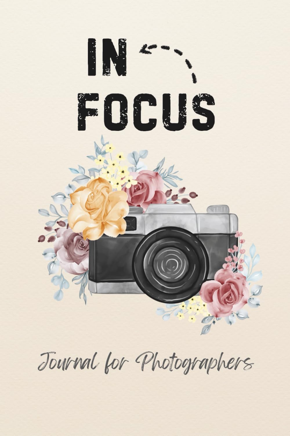 ler totalmente In Focus Journal for Photographers: A Guided Path to Clarity, Confidence, and Purpose in Photography
