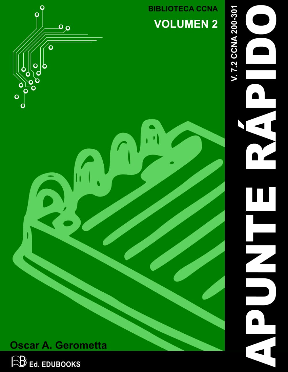 capítulo por capítulo baixar Apunte Rápido CCNA 200-301 T2: versión 7.2: versión 7.2 (Spanish Edition)