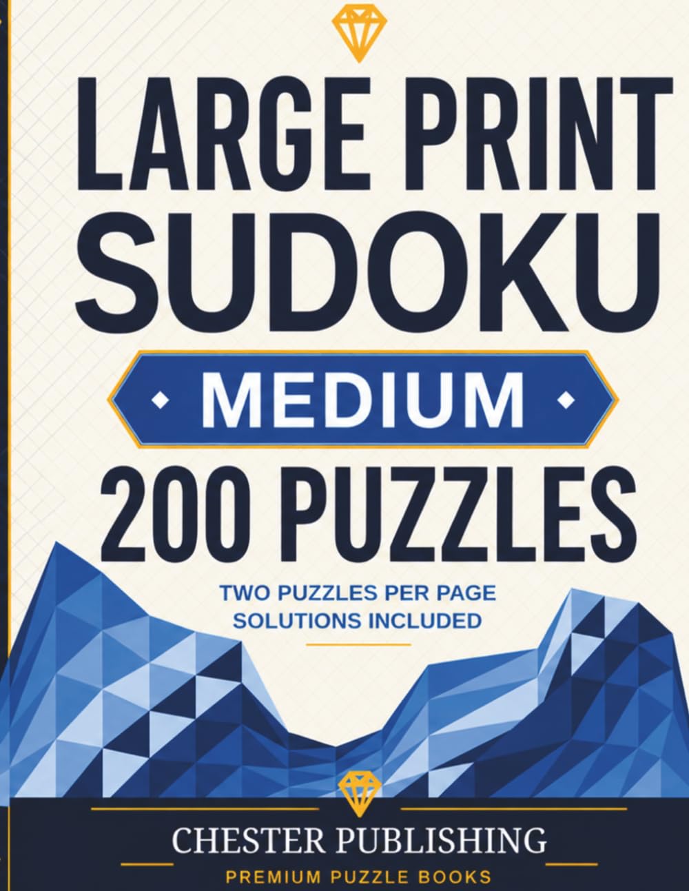 Large Print Sudoku MEDIUM: 200 Puzzles; 2 Puzzles Per Page baixar o livro de graça