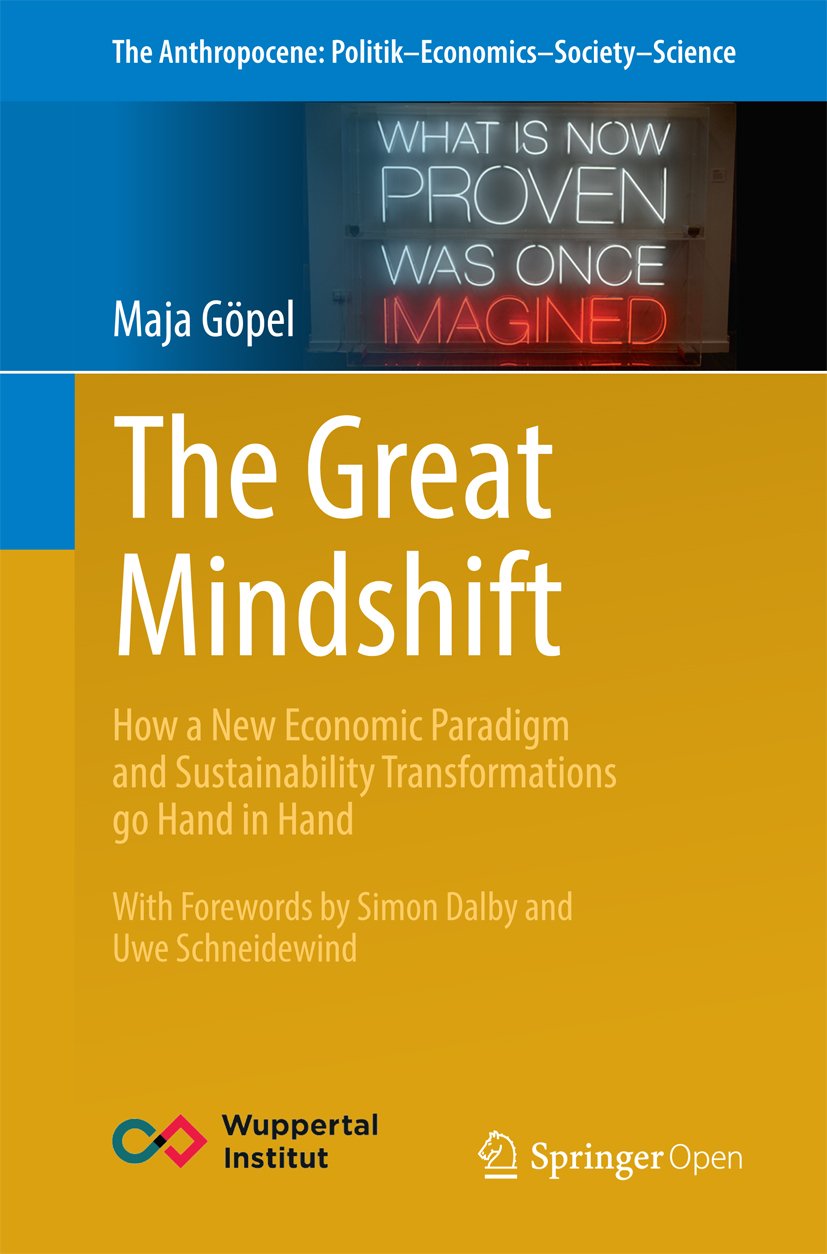 capítulo por capítulo baixar The Great Mindshift: How a New Economic Paradigm and Sustainability Transformations go Hand in Hand (The Anthropocene: Politik—Economics—Society—Science Book 2) (English Edition)