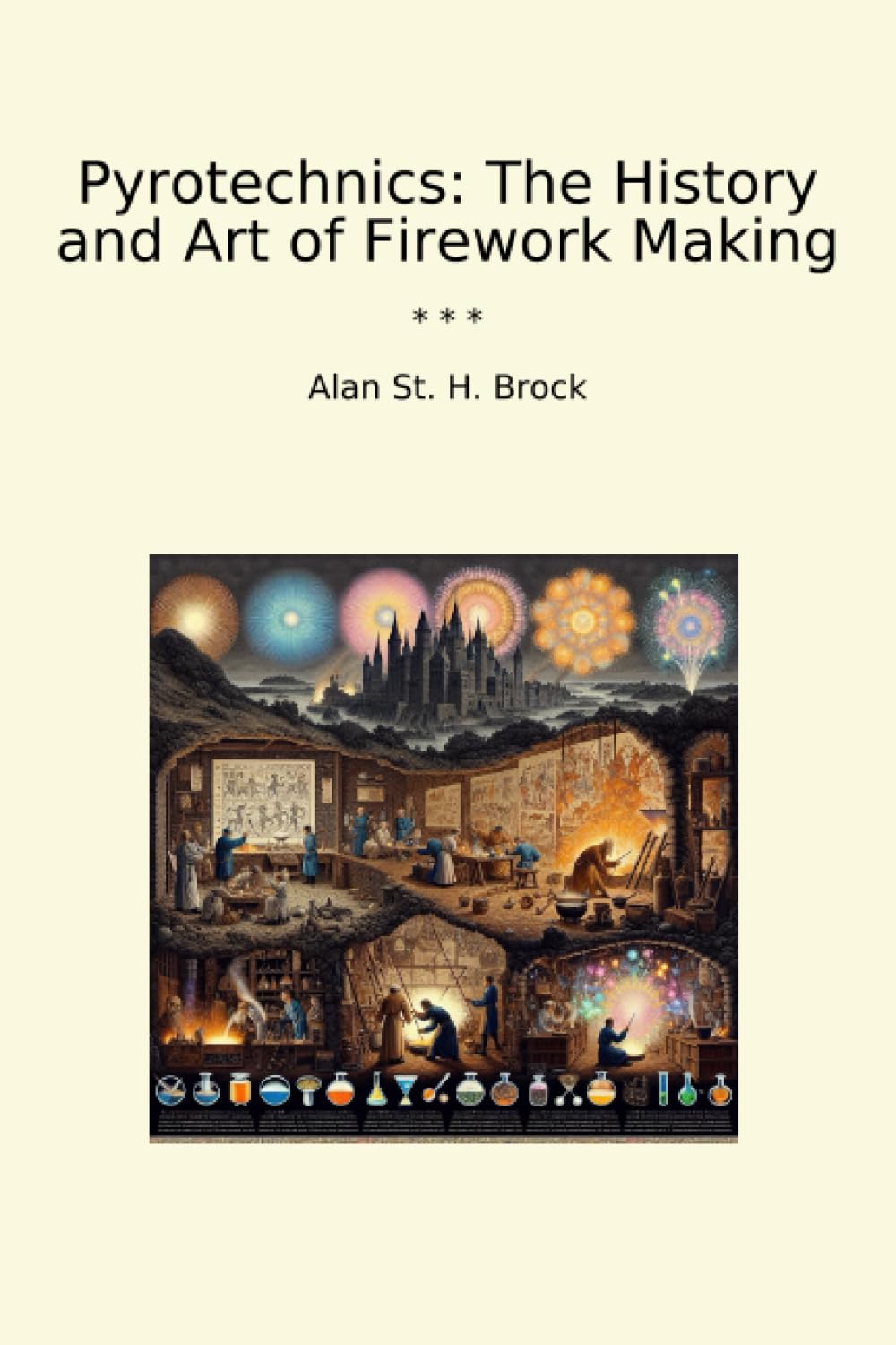 Pyrotechnics: The History and Art of Firework Making (Classic Books) baixar livro de graça