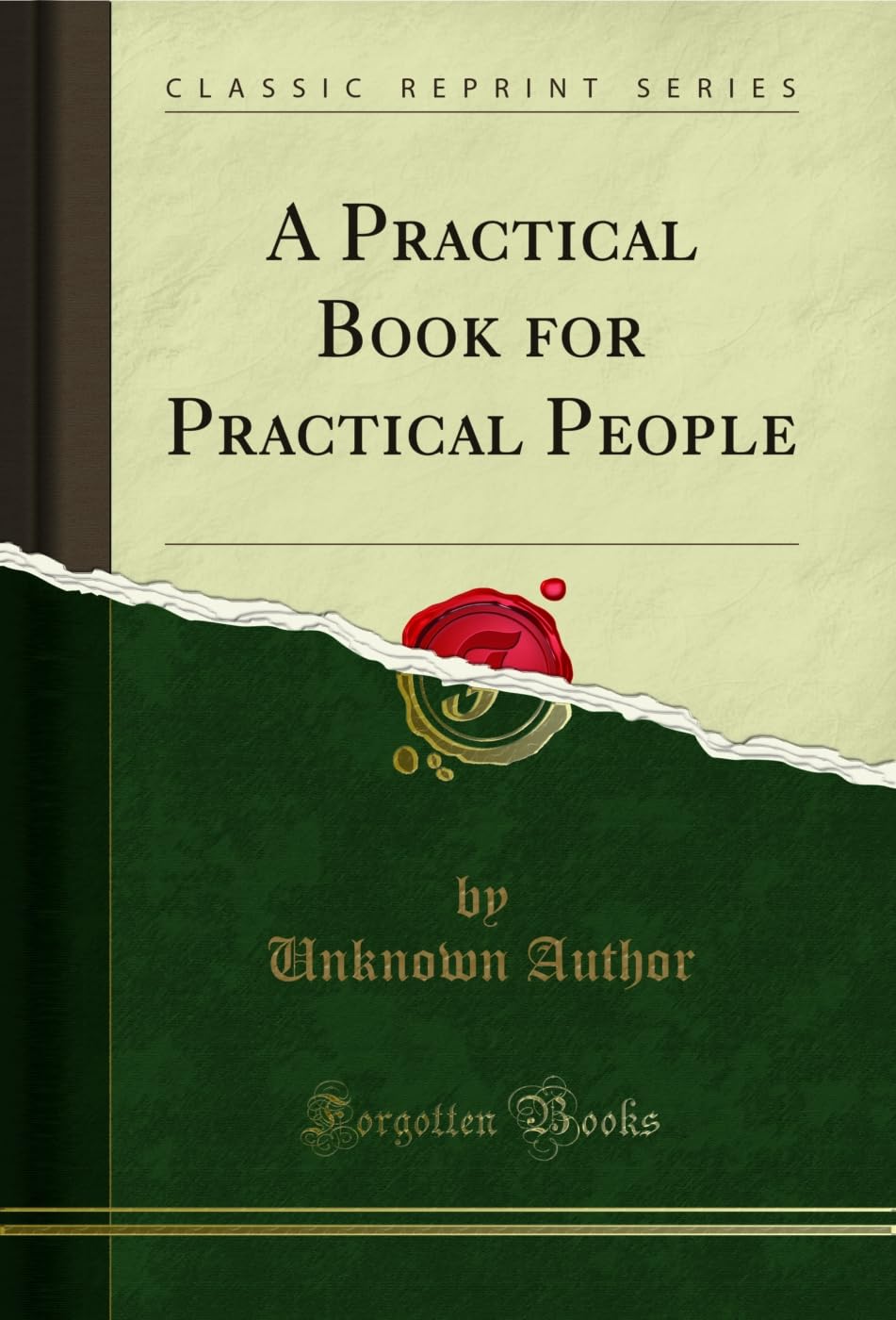 A Practical Book for Practical People (Classic Reprint) (English Edition) baixar livro de graça