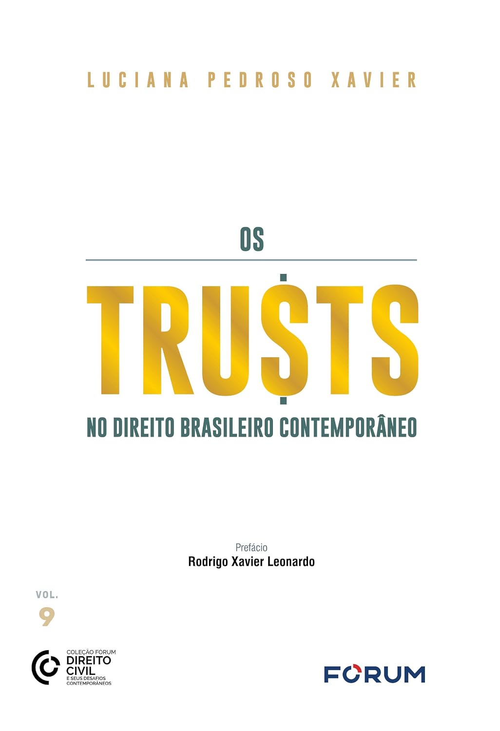 Os trusts: no direito brasileiro contemporâneo: 9