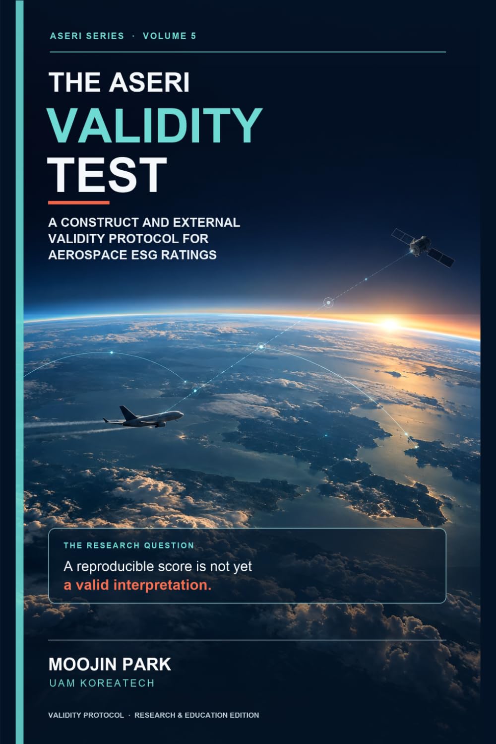 THE ASERI VALIDITY TEST: A Construct and External Validity Protocol for Aerospace ESG Ratings baixar livro de graça