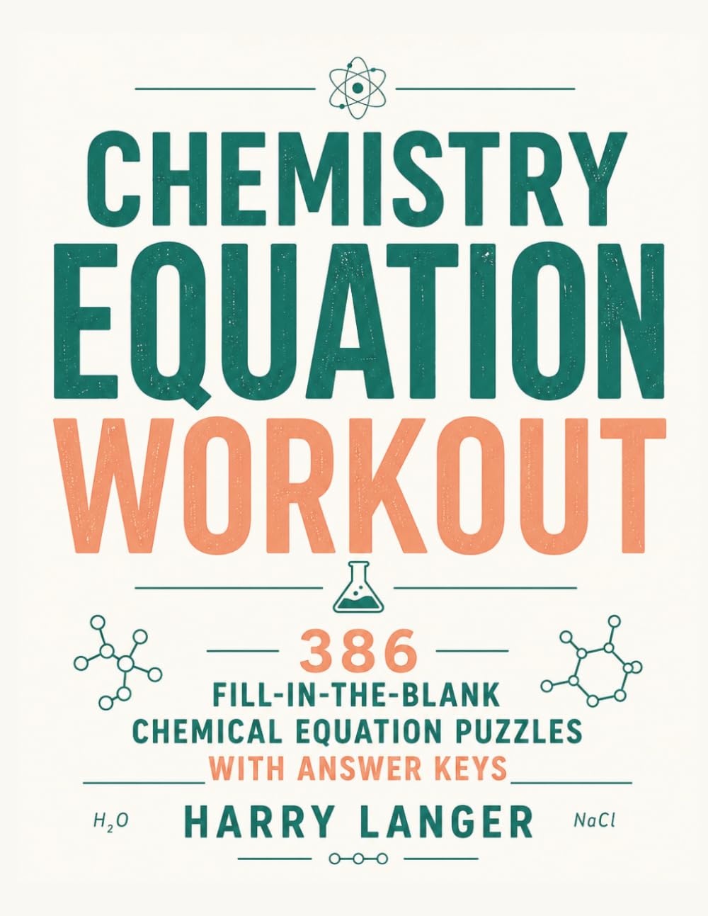 ler totalmente Chemistry Equation Workout: 386 Fill-in-the-Blank Chemical Equation Puzzles with Answer Keys (chemistry study guides)
