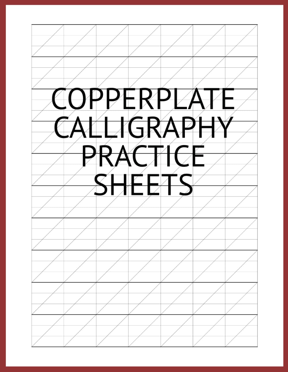 Copperplate Calligraphy Practice Sheets: Guided Diagonal and Horizontal Slanted Grid Pages for Letter Slope Accuracy, Stroke Contrast Control,... Designers, Artistic Handwriting Improvement baixar o livro de graça