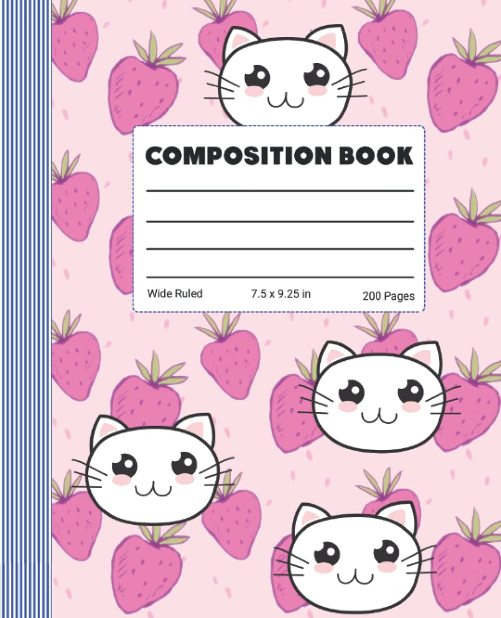 COMPOSITION BOOK: Cute Kawaii Cat and Strawberry Composition Notebook with 200 Pages of Wide Ruled Lined Paper. Perfect for School, Home or Work baixar livro de graça