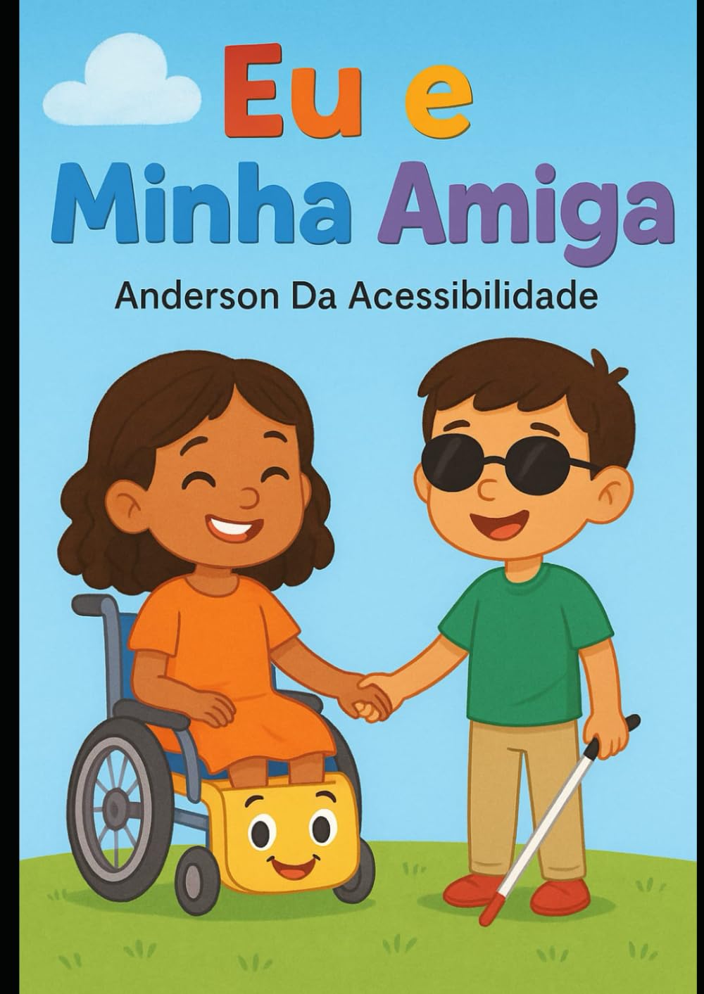 ler totalmente Eu e minha Amiga: Uma História sobre amizade inclusão e descobertas (Portuguese Edition)
