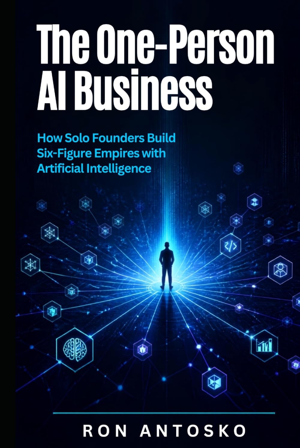 capítulo por capítulo baixar The One-Person AI Business: How Solo Founders Build Six-Figure Empires with Artificial Intelligence