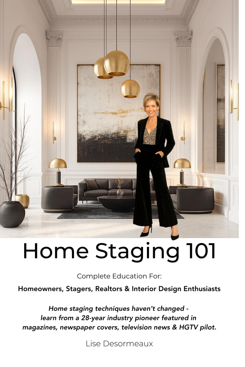 Home Staging 101: Sell Homes Faster & For More! baixar o livro de graça