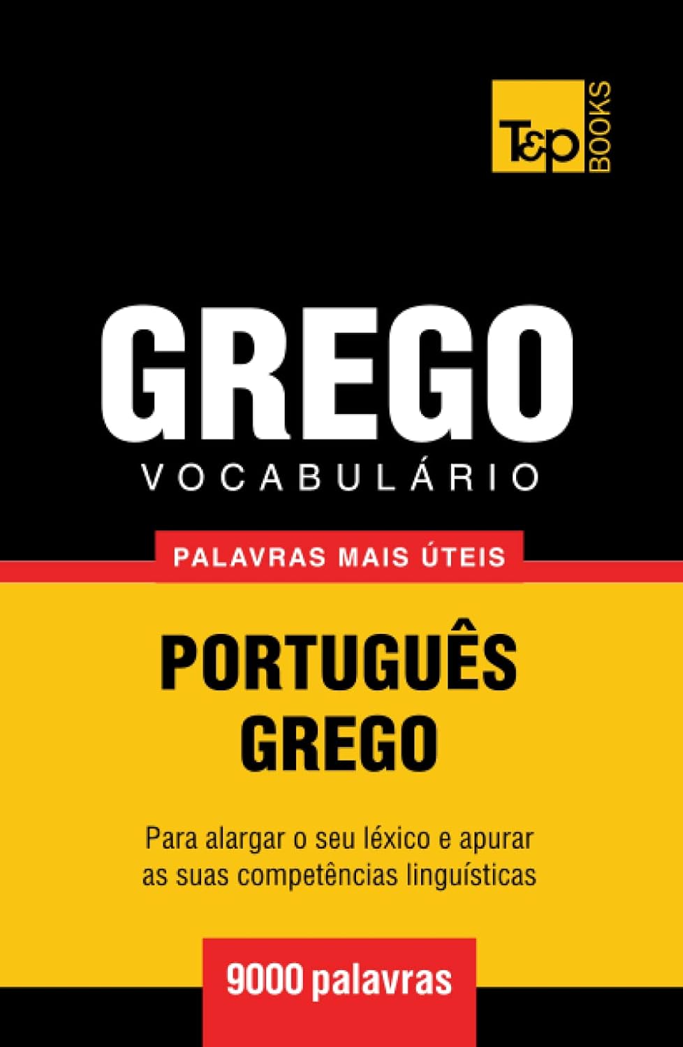 capítulo por capítulo baixar Vocabulário Português-Grego - 9000 palavras mais úteis (European Portuguese Collection) (Portuguese Edition)