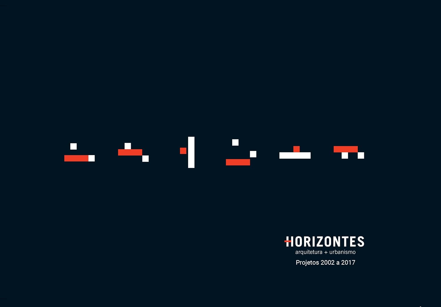Horizontes Arquitetura: Projetos 2002-2017 (Arquitetura Brasileira Livro 2) baixar livro de graça
