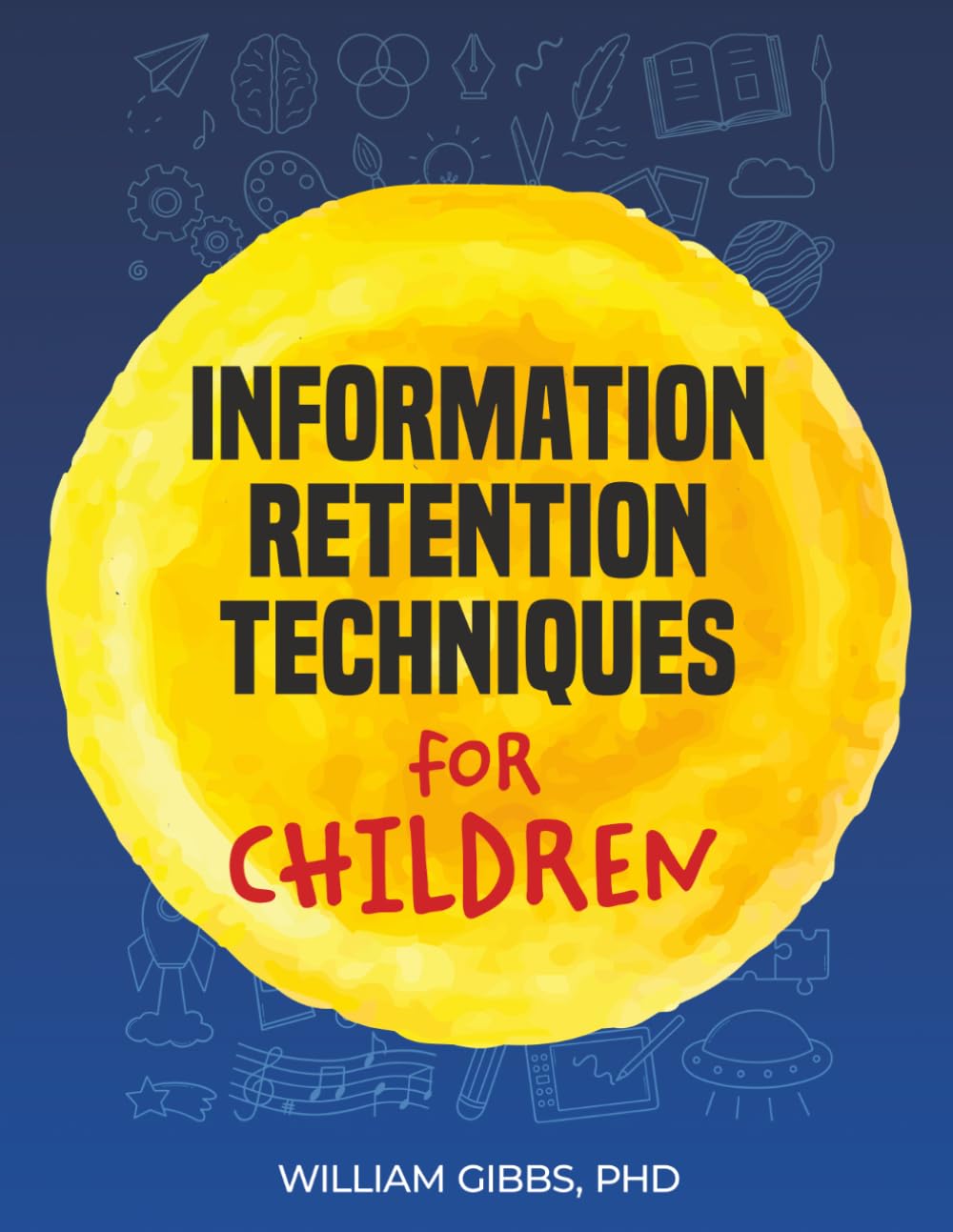 capítulo por capítulo baixar INFORMATION RETENTION TECHNIQUES FOR CHILDREN